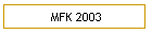 MFK 2003